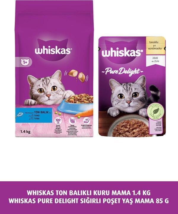 Whiskas Ton Balıklı Kuru Mama 1.4 kg & Pure Delight Tavuklu Poşet Mama 85 G - Image 1