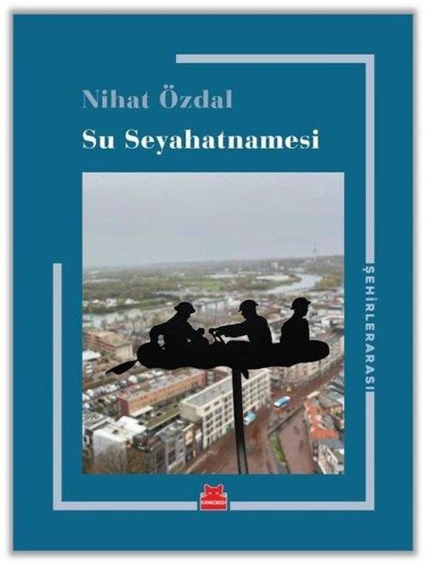 Su Seyahatnamesi - Şehirler Arası - Kırmızı Kedi Yayınevi - Image 1