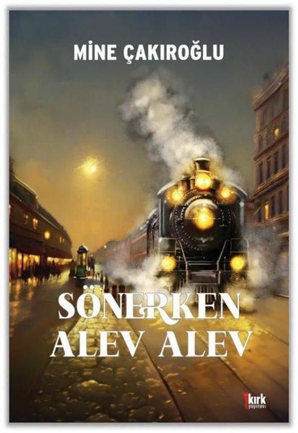 Sönerken Alev Alev - Kırk Yayınevi - Image 1