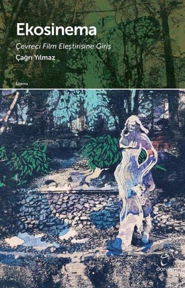 Ekosinema - Çevreci Film Eleştirisine Giriş - Doruk Yayınları - Image 1