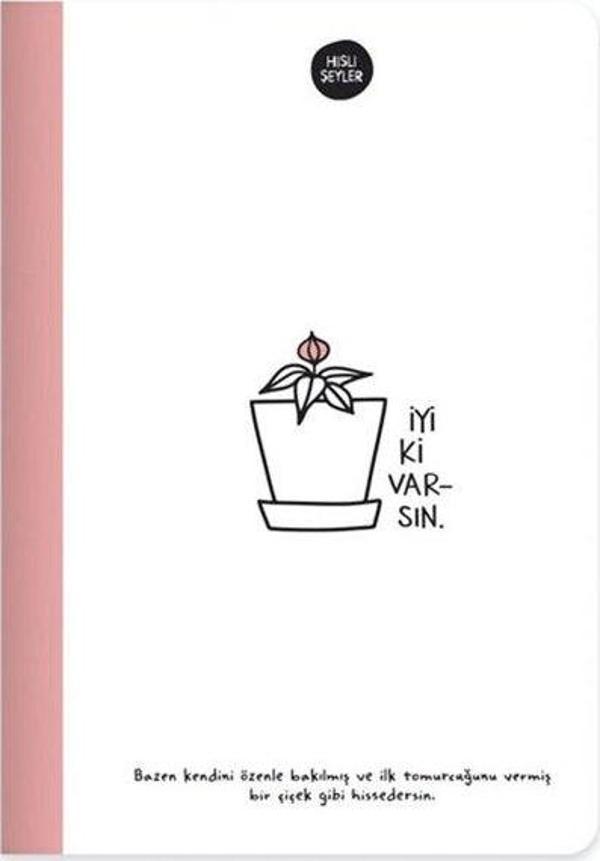 Hisli Şeyler 14x20 64 Yaprak Çizgili Defter - İyi Ki Varsın - Image 1