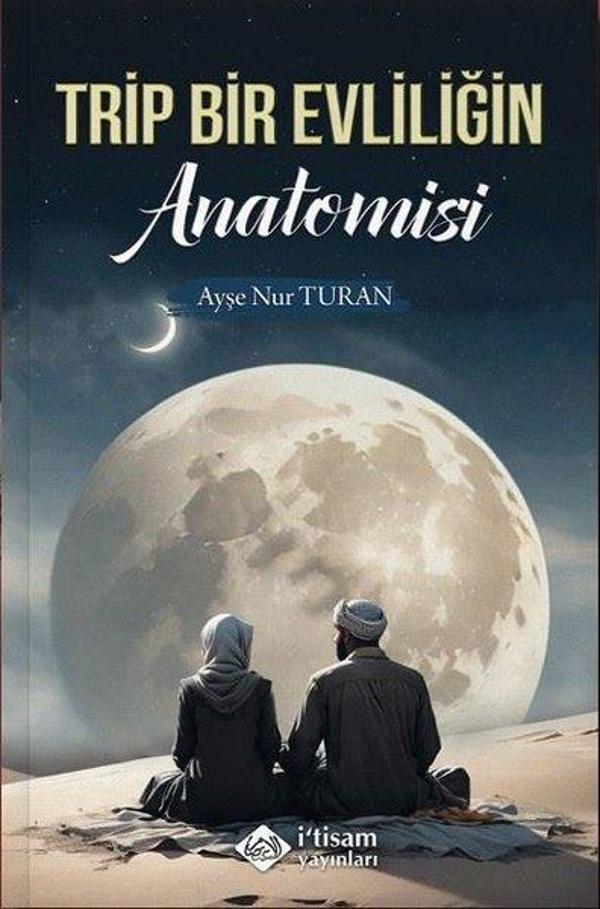Trip Bir Evliliğin Anatomisi - İ'tisam Yayınları - Image 1