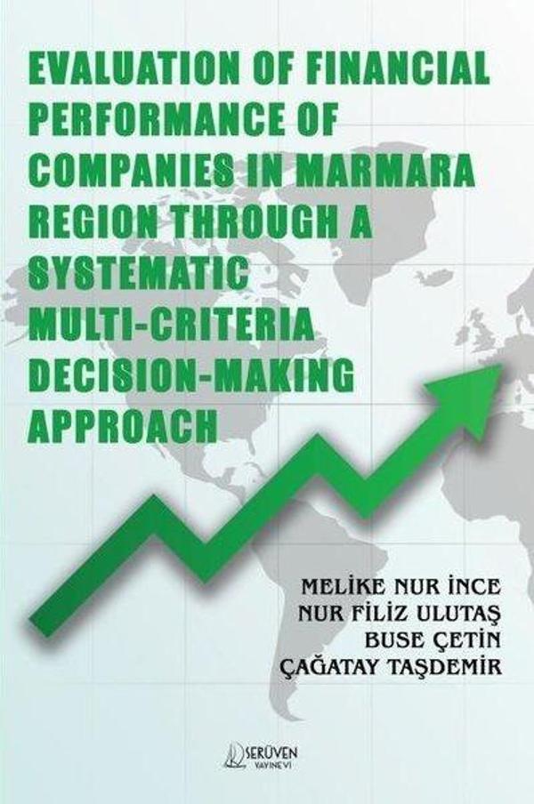 Evaluation of Financial Performance of Companies in Marmara Region Through A Systematic Multi Criter - Serüven Kitabevi - Image 1