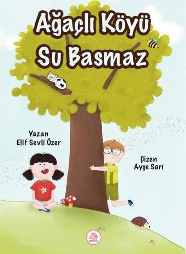 Ağaçlı Köyü Su Basmaz - Pembe Fil Yayınları - Image 1