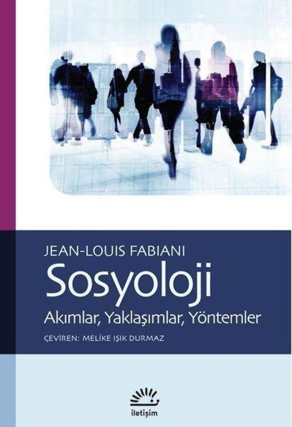 Sosyoloji - Akımlar, Yaklaşımlar, Yöntemler - İletişim Yayınları - Image 1