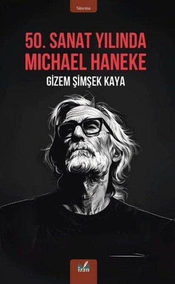 50. Sanat Yılında Michael Haneke - İzan Yayıncılık - Image 1