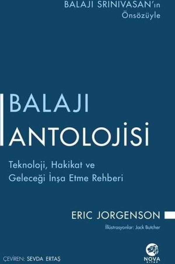 Balajı Antolojisi - Teknoloji, Hakikat ve Geleceği İnşa Etme Rehberi - Nova Kitap - Image 1