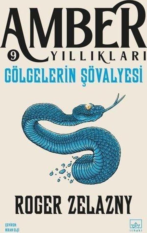 Gölgelerin Şövalyesi - Amber Yıllıkları 9. Kitap - İthaki Yayınları - Image 1