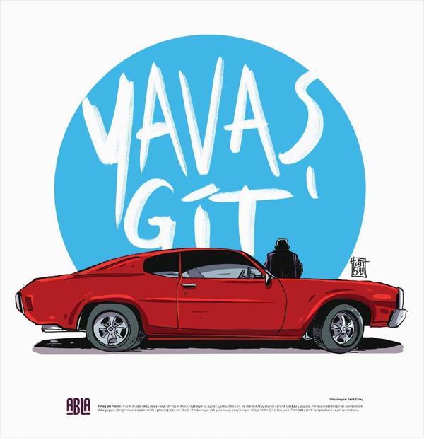 Yavaş Git Poster 50x50cm - Image 1