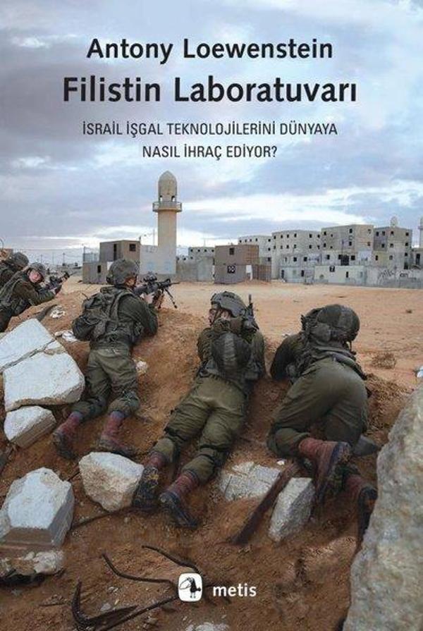Filistin Laboratuvarı - İsrail İşgal Teknolojilerini Dünyaya Nasıl İhraç Ediyor? - Metis Yayınları - Image 1