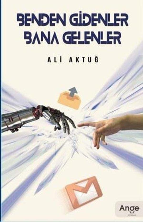 Benden Gidenler Bana Gelenler - Ange Yayınları - Image 1