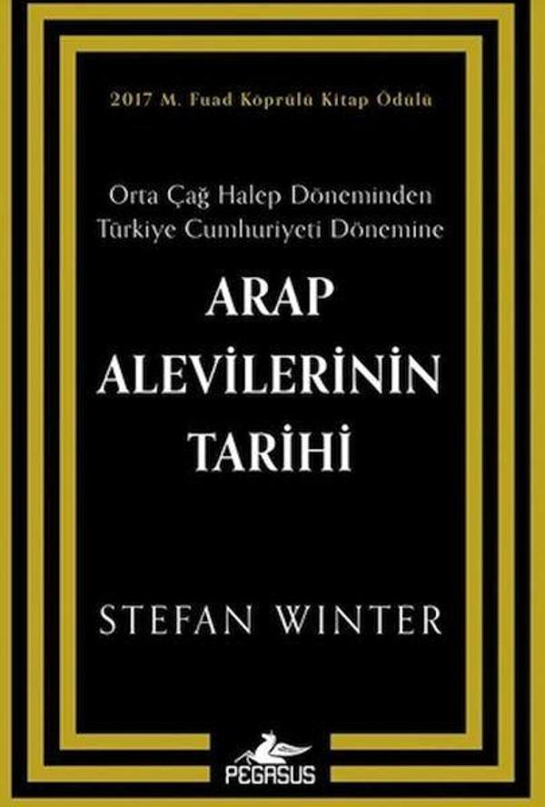 Arap Alevilerinin Tarihi: Orta Çağ Halep Döneminden Türkiye Cumhuriyeti Dönemine - Pegasus Yayınevi - Image 1