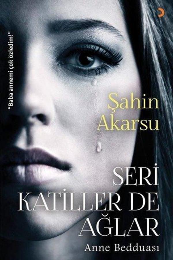 Seri Katiller de Ağlar - Anne Bedduası - Cinius Yayınevi - Image 1