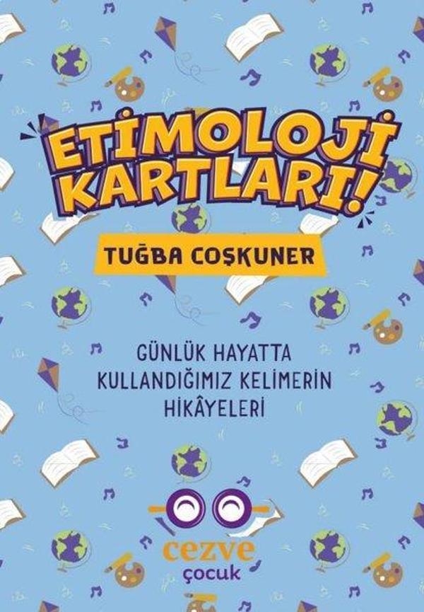 Etimoloji Kartları - Günlük Hayatta Kullandığımız Kelimelerin Hikayeleri - Cezve Çocuk - Image 1