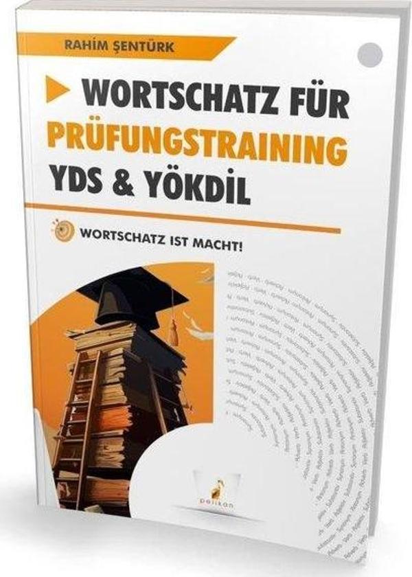 Wortschatz Für - Prüfungstraining YDS ve YÖKDİL - Pelikan Yayınları - Image 1