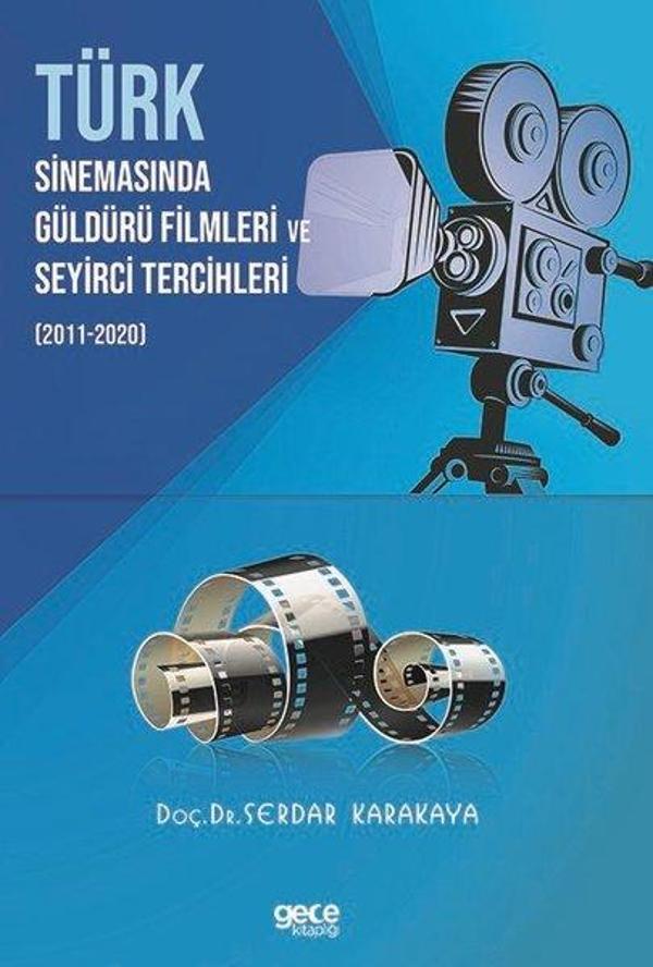 Türk Sinemasinda Güldürü Filmleri ve Seyirci Tercihleri 2011-2020 - Gece Kitaplığı - Image 1