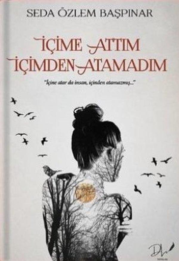 İçime Attım İçimden Atamadım - DLS Yayınları - Image 1