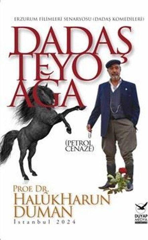 Dadaş Teyo Ağa Petrol Cenaze - Erzurum Filmleri Senaryoları Dadaş Komedileri - Duyap Yayınları - Image 1