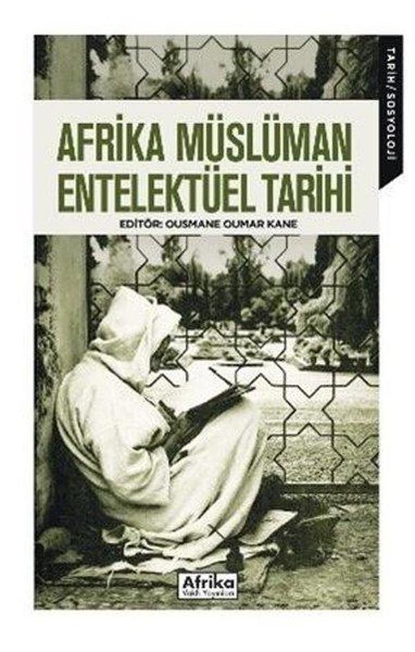 Afrika Müslüman Entelektüel Tarihi - Afrika Vakfı Yayınları - Image 1