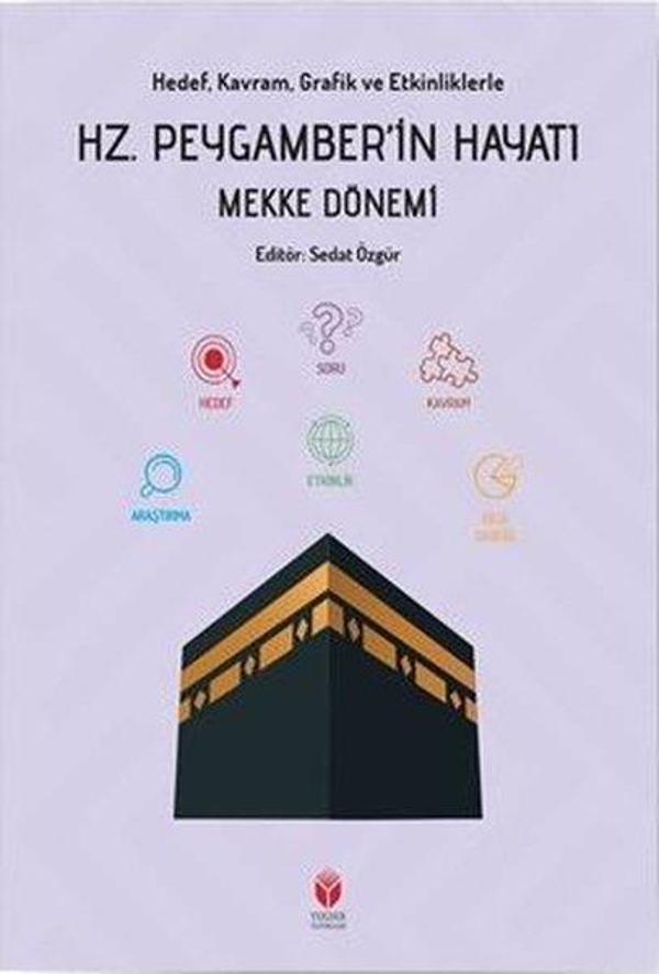 Peygamber'in Hayatı Mekke Dönemi-Hedef Kavram Grafik ve Etkinliklerle - Yekder Yayınları - Image 1