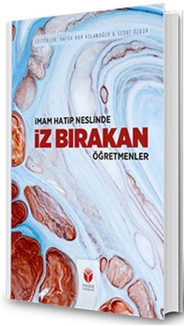 İz Bırakan Öğretmenler-İmam Hatip Neslinde - Yekder Yayınları - Image 1