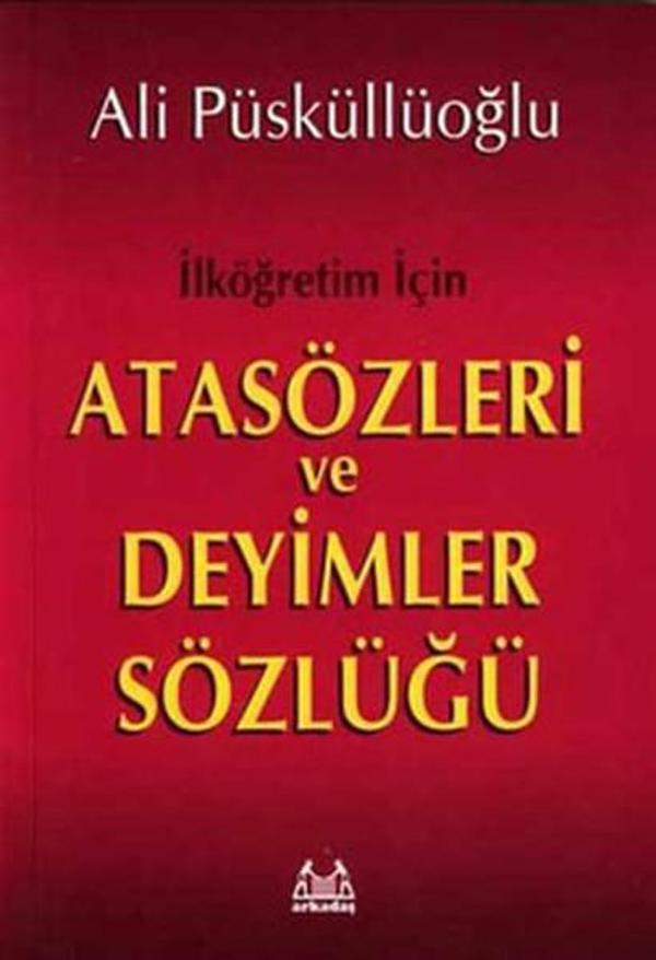 İlköğretim İçin Atasözleri ve Deyimler Sözlüğü - Arkadaş Yayıncılık - Image 1