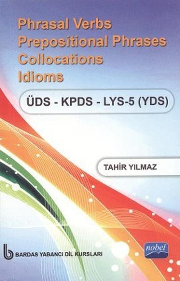 Phrasal Verbs Prepositional Phrases Collocations Idioms ÜDS - KPDS - LYS 5 (YDS) (Cep Boy) - Nobel Akademik Yayıncılık - Image 1