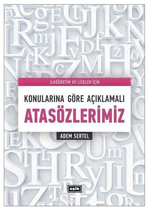 Konularına Göre Açıklamalı Atasözlerimiz - Eşik Yayınları - Image 1