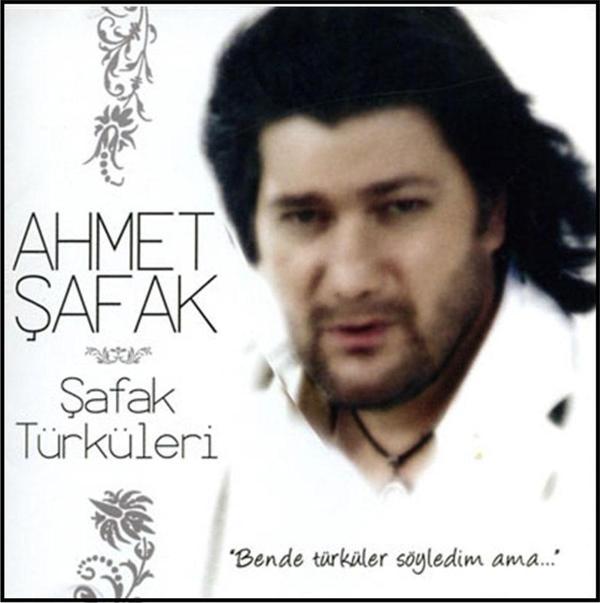 Ateş Müzik Ahmet Şafak - Şafak Türküleri (Cd) - Image 1