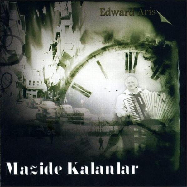 Ahenk Müzik Edward Aris - Mazide Kalanlar ( Cd ) - Image 1