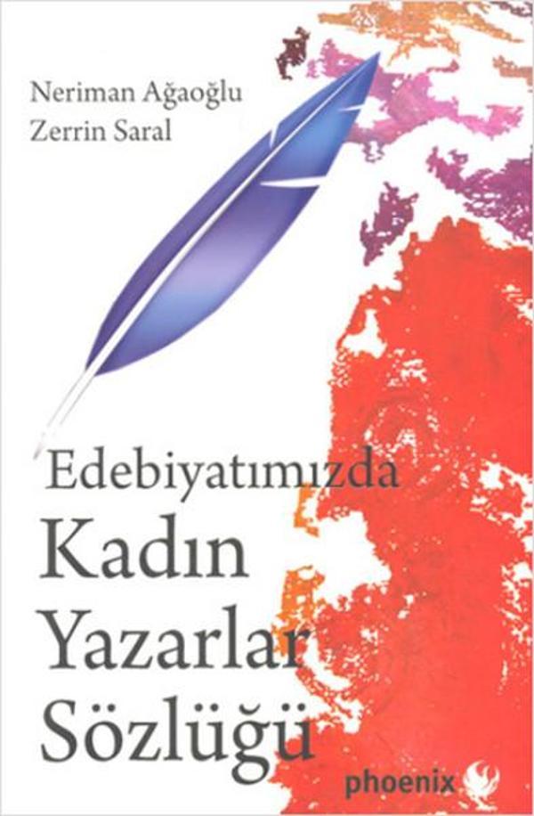 Edebiyatımızda Kadın Yazarlar Sözlüğü - Phoenix - Image 1