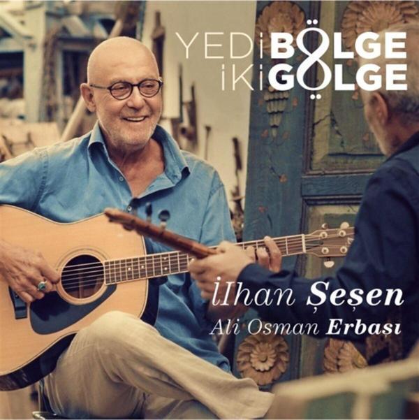  Ilhan Şeşen Ali Osman Erbaşı - Yedi Bölge Iki Gölge CD - Image 1