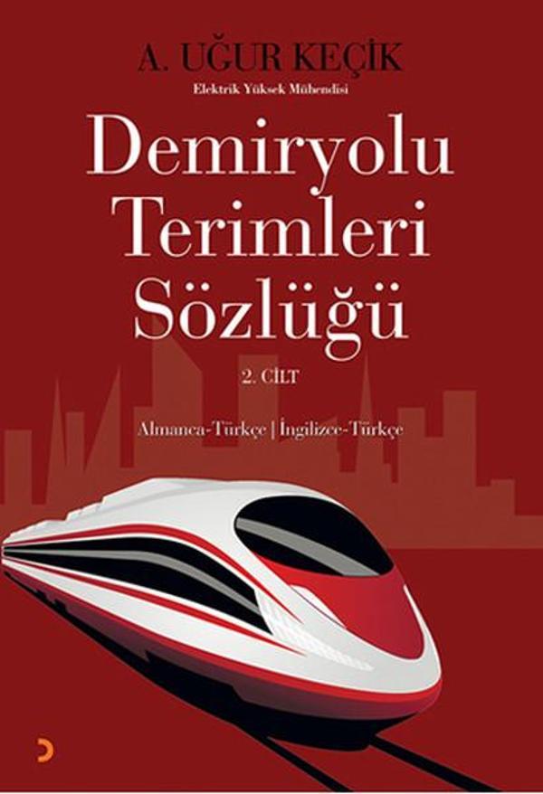 Demiryolu Terimleri Sözlüğü 2. Cilt - Cinius Yayınevi - Image 1