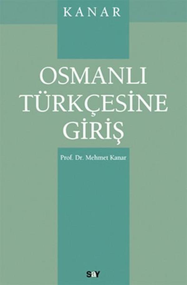 Kanar - Osmanlı Türkçesine Giriş - Say Yayınları - Image 1