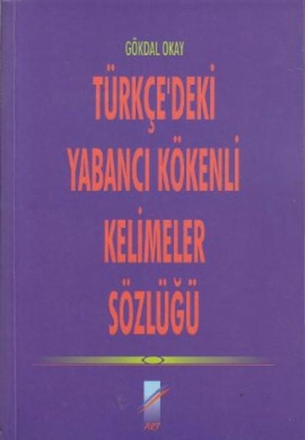 Türkçe'deki Yabancı Kökenli Kelimeler Sözlüğü - Art Basın Yayın - Image 1