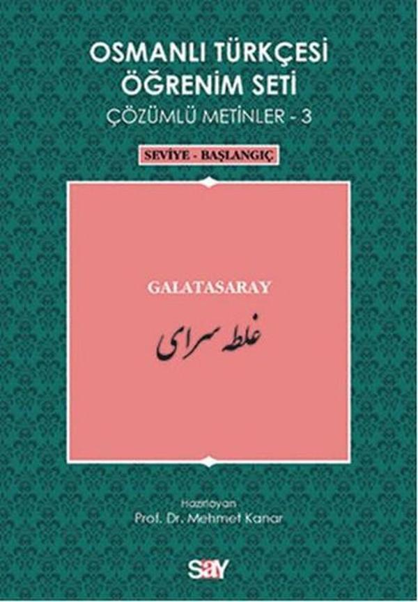 Osmanlı Türkçesi Öğrenim Seti 3 (Seviye Başlangıç) Galatasaray - Say Yayınları - Image 1