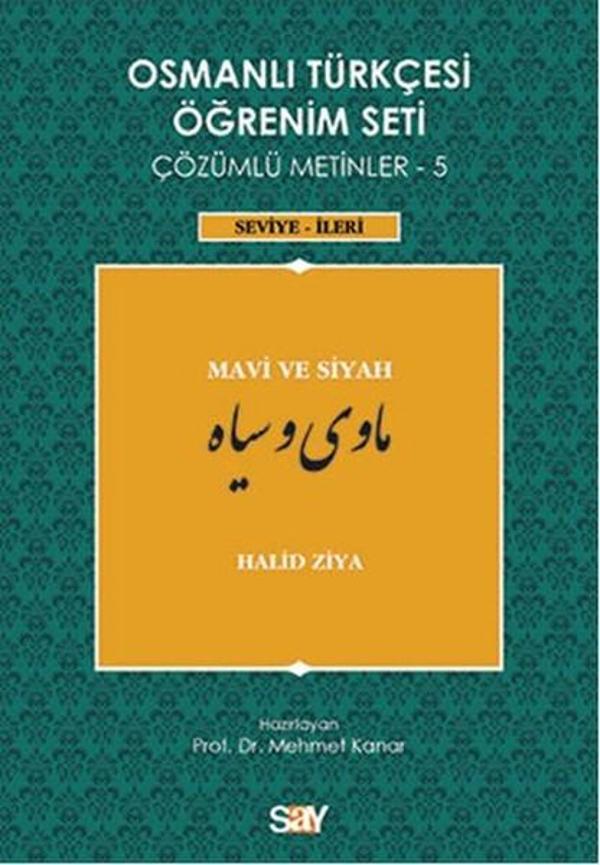Osmanlı Türkçesi Öğrenim Seti 5 (Seviye İleri) Mavi ve Siyah - Say Yayınları - Image 1