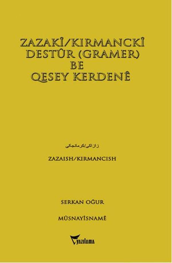 Zazaki - Kırmancki Destur - Gramer Be Quesey Kerdene - Yazılama Yayınevi - Image 1