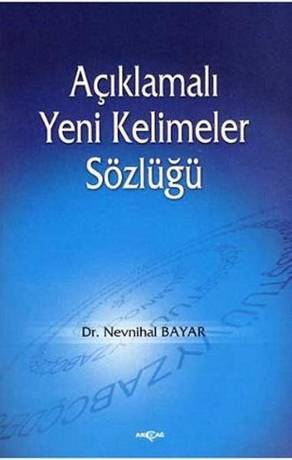 Açıklamalı Yeni Kelimeler Sözlüğü - Akçağ Yayınları - Image 1