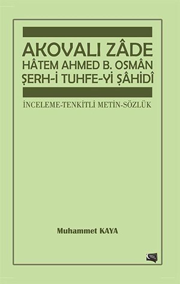 Akovalı Zde Htem Ahmed B. Osman Serh-i Tuhfe-yi Sahidi - Gece Kitaplığı - Image 1