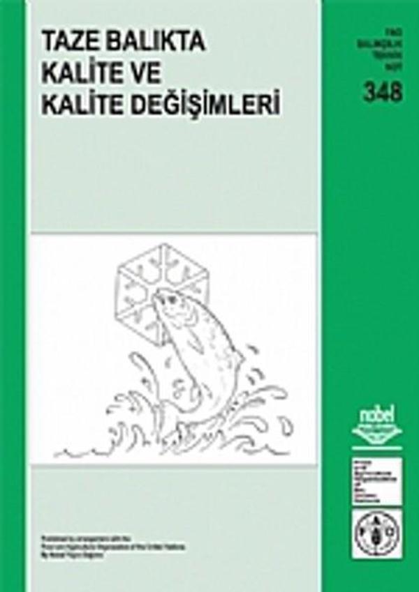 Taze Balıkta Kalite ve Kalite Değişimleri - Nobel Akademik Yayıncılık - Image 1