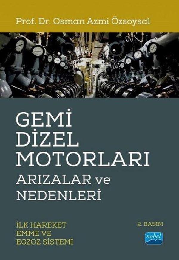 Gemi Dizel Motorları Arızalar ve Nedenleri - Nobel Akademik Yayıncılık - Image 1
