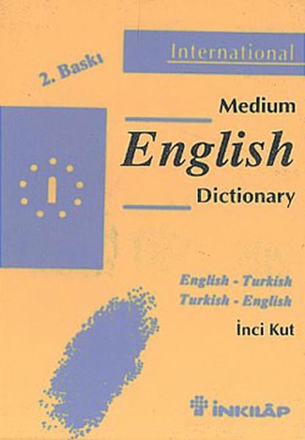 İnternational Medium English Dictionary - İnkılap Kitabevi Yayınevi - Image 1