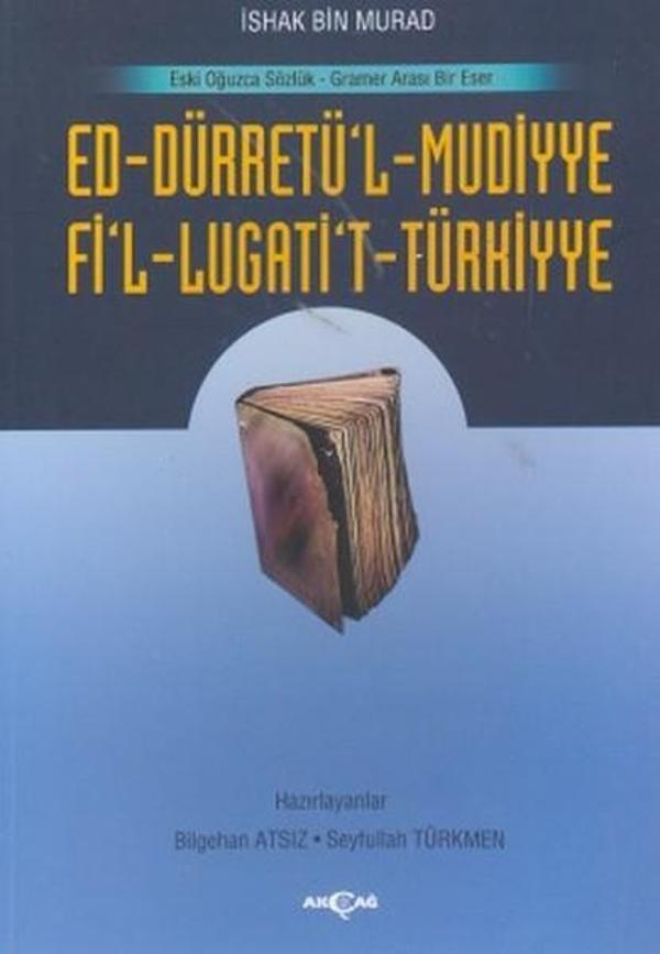 Ed-Dürretü'l-Muddiye / Fi'l-Lügati't-TürkiyyeEski Oğuzca Sözlük - Gramer Arası Bir Eser - Akçağ Yayınları - Image 1
