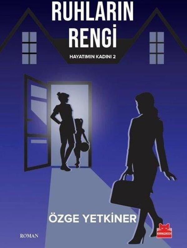 Ruhların Rengi - Hayatımın Kadını 2 - Kırmızı Kedi Yayınevi - Image 1