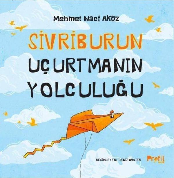 Sivriburun Uçurtmanın Yolculuğu - Profil Çocuk - Image 1