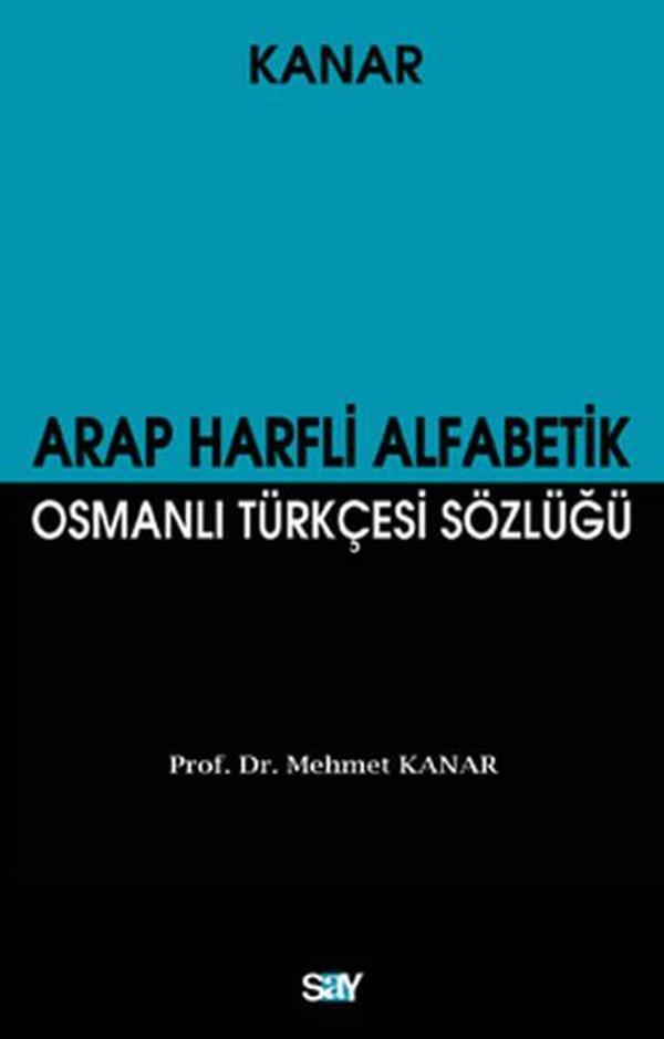 Arap Harfli Alfabetik Osmanlı Türkçesi Sözlüğü - Say Yayınları - Image 1
