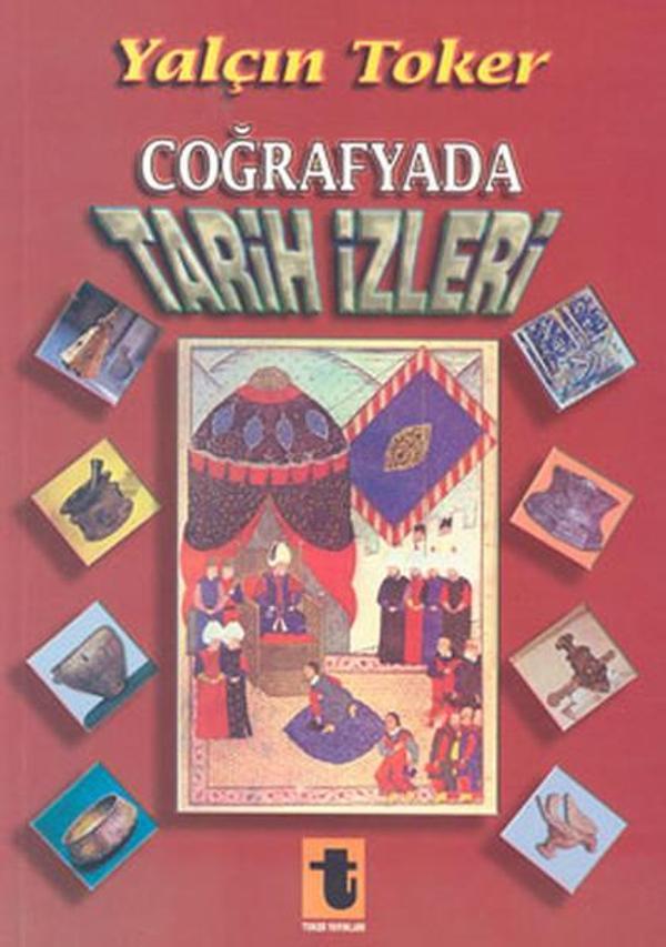 Coğrafyada Tarih İzleri - Toker Yayınları - Image 1