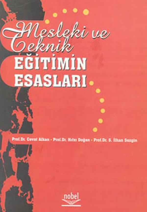 Mesleki Ve Teknik Eğitimin Esasları  - Nobel Akademik Yayıncılık - Image 1