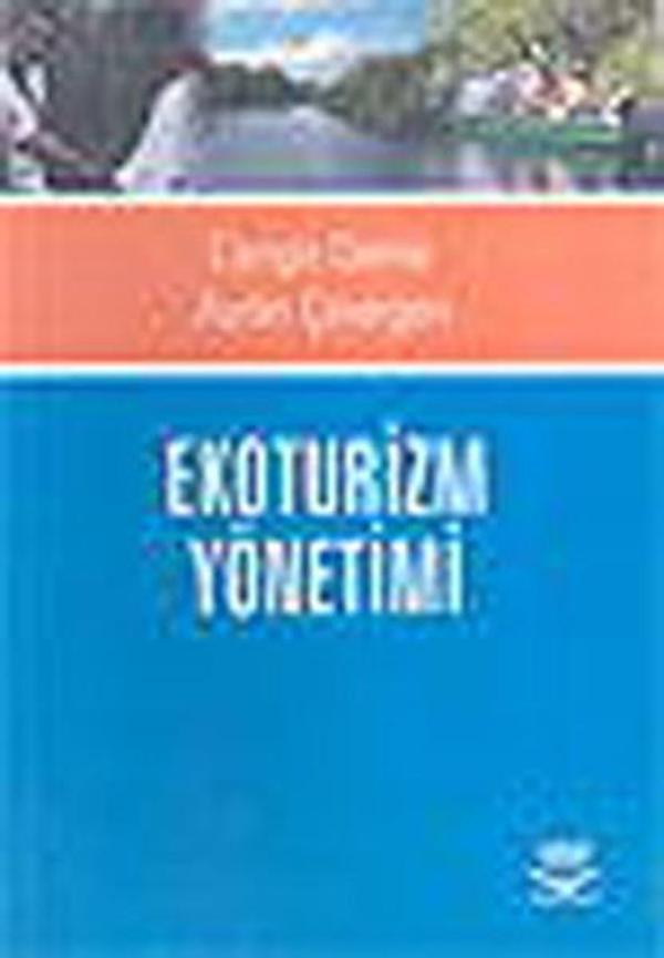 Ekoturizm Yönetimi  - Nobel Akademik Yayıncılık - Image 1